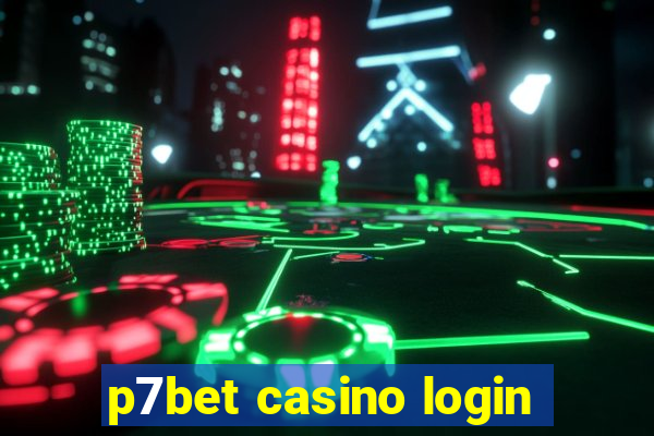 p7bet casino login